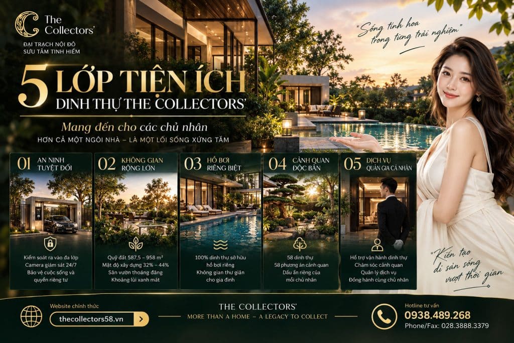 5 lớp tiện ích dinh thự The Collectors' mang đến cho các chủ nhân