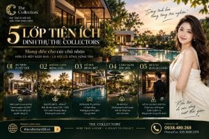 5 lớp tiện ích dinh thự The Collectors' mang đến cho các chủ nhân