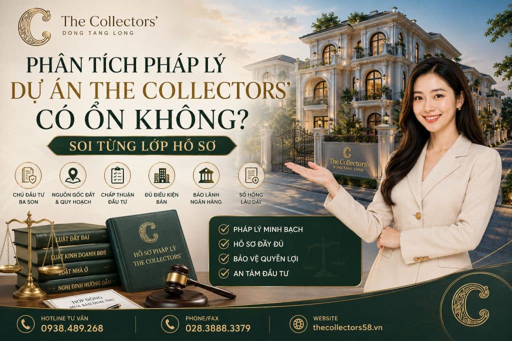 Phân tích pháp lý dự án The Collectors' Đông Tăng Long